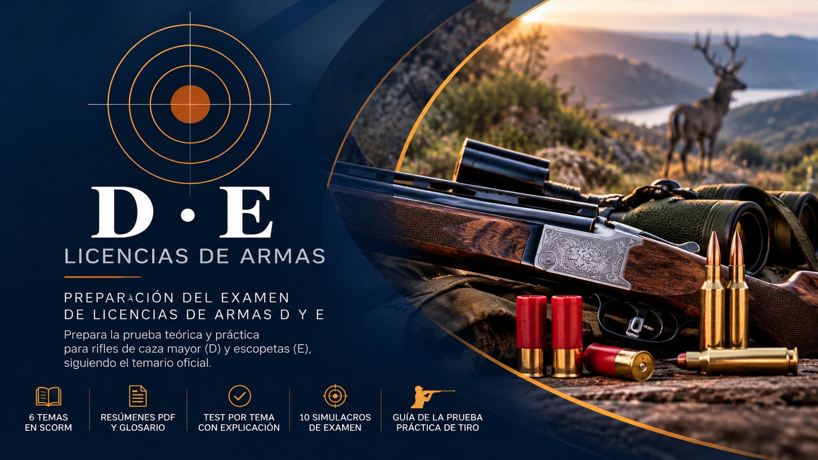 Curso de preparación del examen de licencias de armas D y E